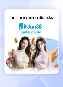 Các Trò Chơi Hấp Dẫn Tại Jun88